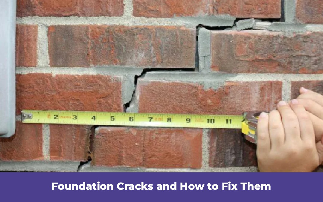 Your Guide to Foundation Cracks and How to Fix Them
