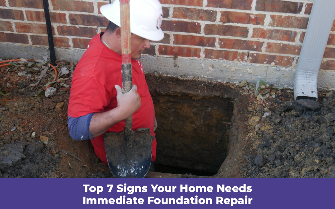 Top 7 Signs Your Home Needs Immediate Foundation Repair